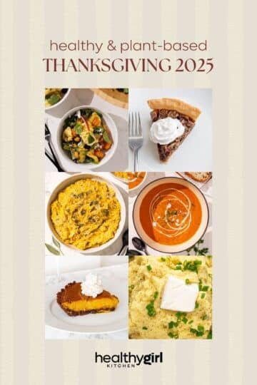 Six pictures of thanksgiving sides with a title at the top that reads "healthy and plant-based thanksgiving 2025."