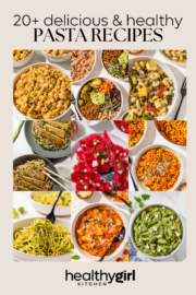 Nine images of pasta with a title at the top reading "20 plus delicious and healthy pasta recipes" and a logo at the bottom reading "healthy girl kitchen."